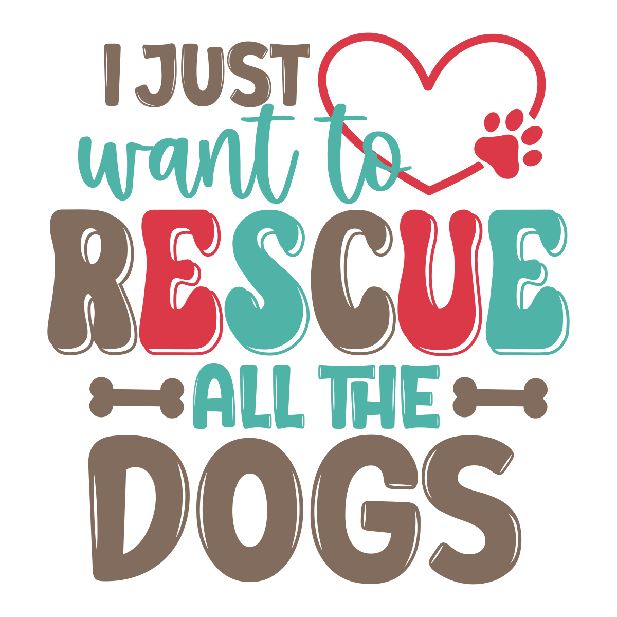 I Just Want to Rescue All The Dogs Sticker