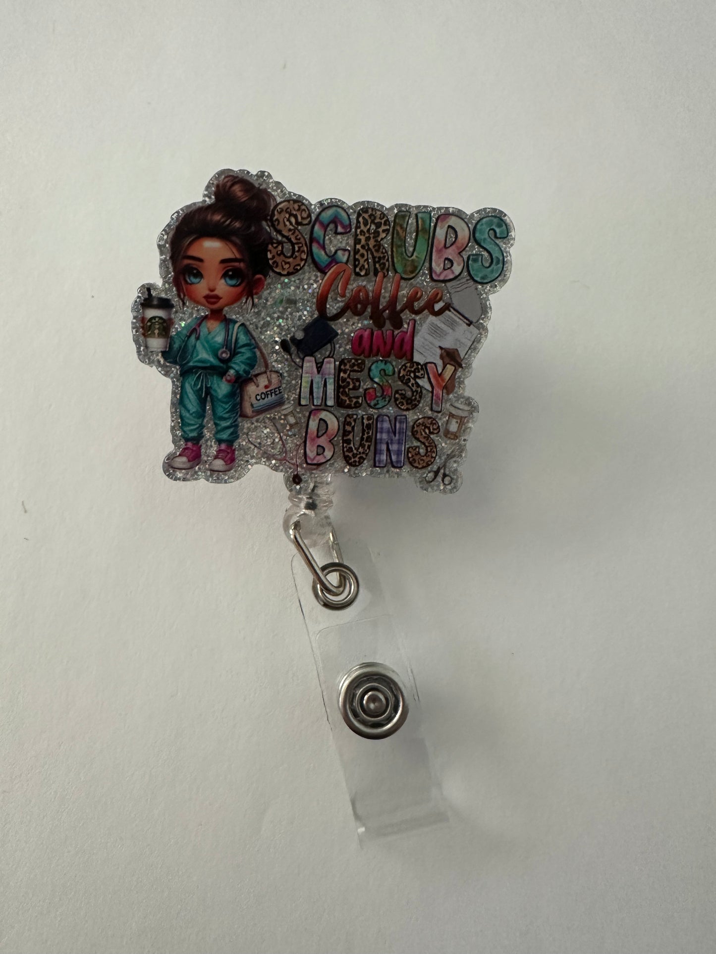 Scrubs Coffee & Messy Buns Badge Reel