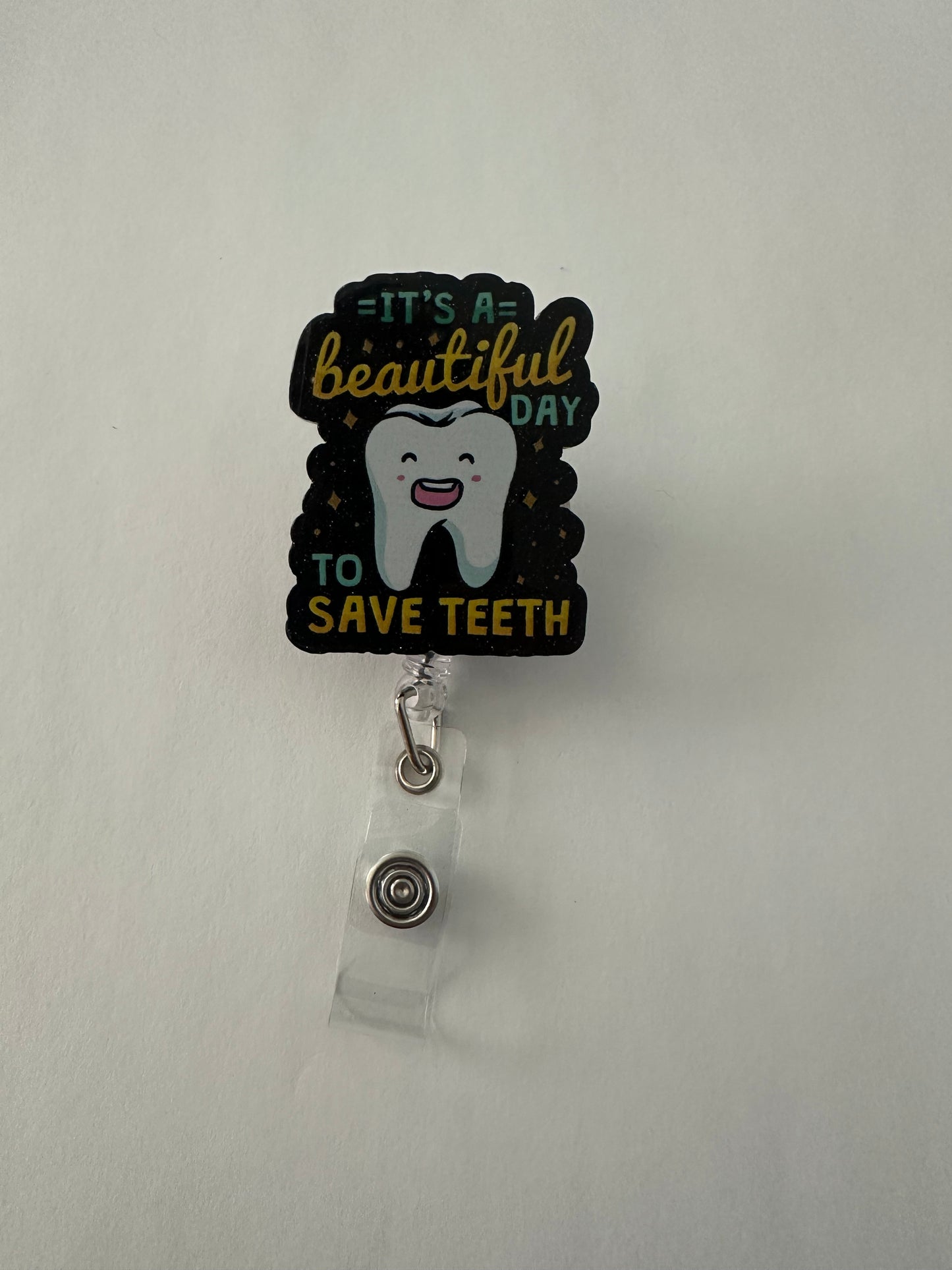 Dentist Save Teeth Badge Reel