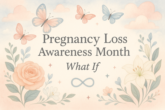 What is Pregnancy Loss Awareness and Why is it important in October annually?